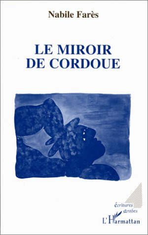 Emprunter Le miroir de Cordoue livre
