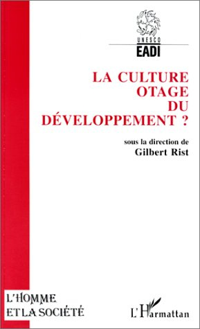 Emprunter La culture, otage du développement ? livre