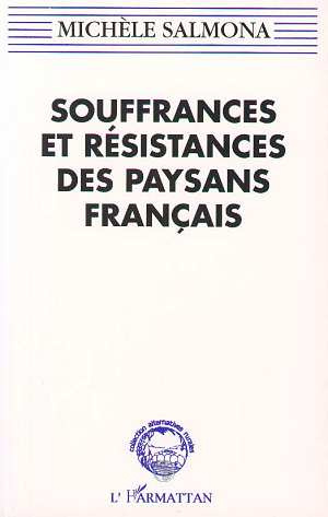 Emprunter Souffrances et résistances des paysans français. Violences des politiques publiques de modernisation livre