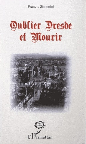 Emprunter Oublier Dresde et mourir livre