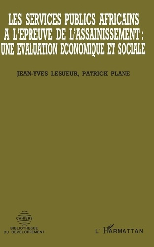 Emprunter Les services publics africains à l'épreuve de l'assainissement. Une évaluation économique et sociale livre