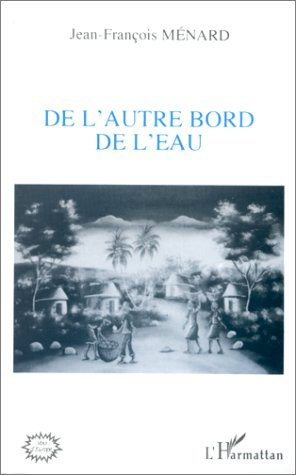 Emprunter De l'autre bord de l'eau. Haïti, nouvelles livre