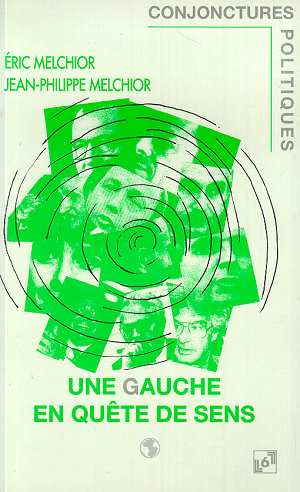 Emprunter Une gauche en quête de sens livre