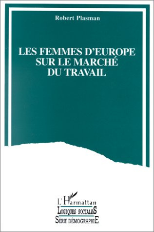 Emprunter Les femmes d'Europe sur le marché du travail livre