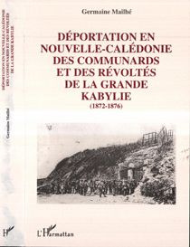 Emprunter Déportation en Nouvelle-Calédonie des communards et des révoltés de la Grande Kabylie. 1872-1876 livre
