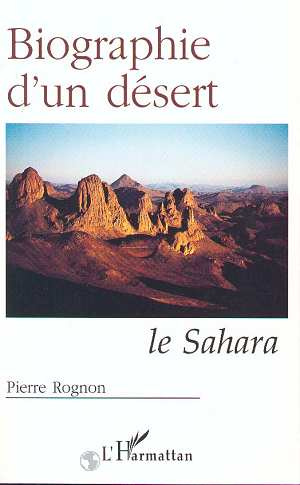 Emprunter Biographie d'un désert. Le Sahara livre