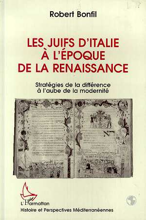Emprunter Les Juifs d'Italie à l'époque de la Renaissance. Stratégies de la différence à l'aube de la modernit livre
