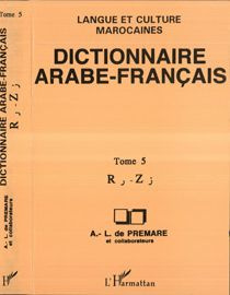 Emprunter Dictionnaire arabe-français. Langue et culture marocaines Tome 5, R-Z livre