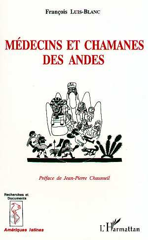 Emprunter Médecins et chamanes des Andes. Awankay, l'Esprit-Condor plane, immobile, sur la vallée livre