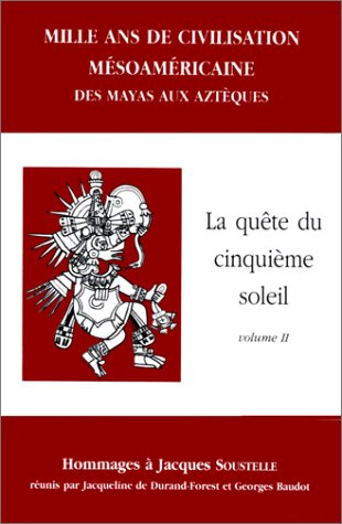 Emprunter MILLE ANS DE CIVILISATION MESOAMERICAINE. Volume 2 livre
