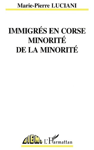 Emprunter Immigrés en Corse, minorité de la minorité livre