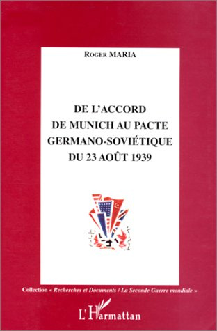 Emprunter De l'Accord de Munich au Pacte germano-soviétique du 23 août 1939 livre