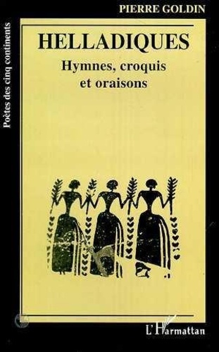 Emprunter Helladiques. Hymnes, croquis et oraisons livre