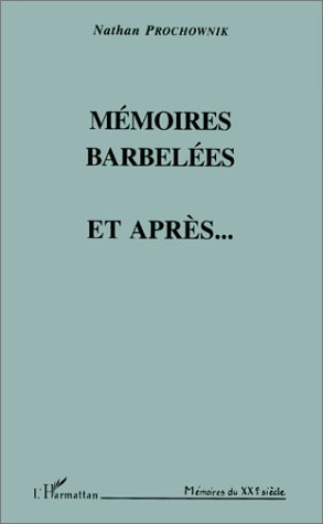 Emprunter Mémoires barbelées. Et après livre