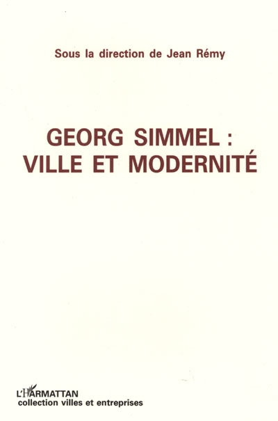 Emprunter GEORG SIMMEL . VILLE ET MODERNITE livre