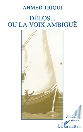 Emprunter Délos ou La voix ambiguë livre