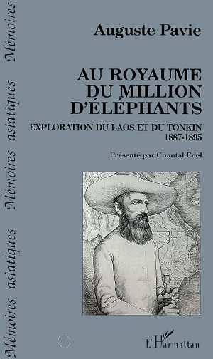 Emprunter Au royaume du million d'éléphant. Exploration du Laos et du Tonkin 1887-1895 livre
