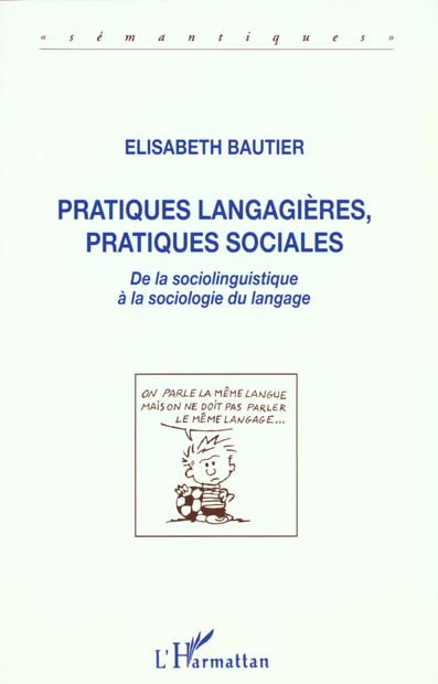 Emprunter Pratiques langagières, pratiques sociales. De la sociolinguistique à la sociologie du langage livre