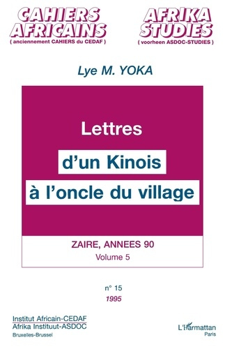 Emprunter Zaïre, années 90 Tome 5 : Lettres d'un Kinois à l'oncle du village livre