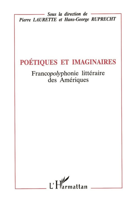 Emprunter Poétiques imaginaires : francopolyphonie littéraire des amériques livre