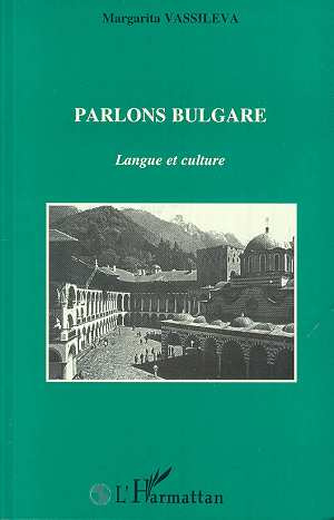 Emprunter PARLONS BULGARE. Langue et culture livre