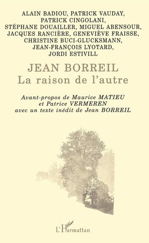 Emprunter Jean Borreil. La raison de l'autre, [journée du Collège international de philosophie, 11 juin 1993, livre
