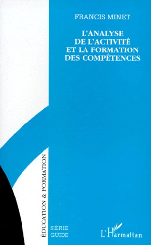 Emprunter L'analyse de l'activité et la formation des compétences livre