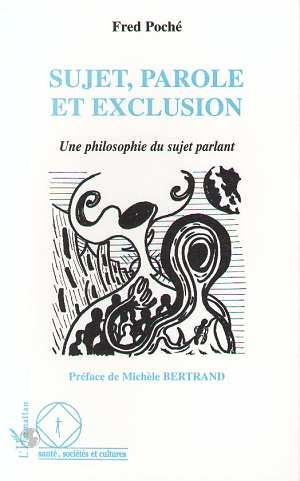 Emprunter Sujet, parole et exclusion. Une philosophie du sujet parlant livre