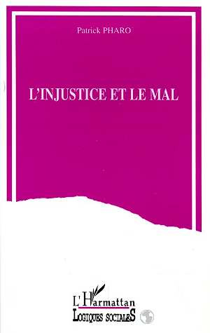 Emprunter L'injustice et le mal livre