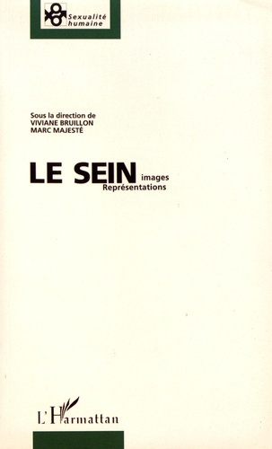 Emprunter Le sein. Images, représentations livre