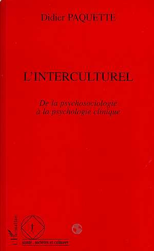 Emprunter L'interculturel. De la psychosociologie à la psychologie clinique livre