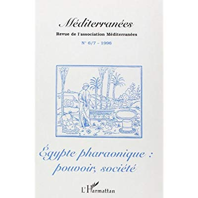 Emprunter Egypte pharaonique : pouvoir, société livre