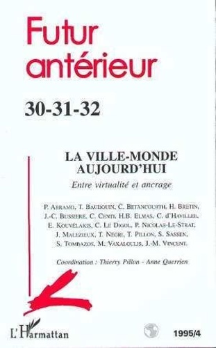 Emprunter FUTUR ANTERIEUR 30-31-32 LA VILLE MONDE AUJOURD'HU livre