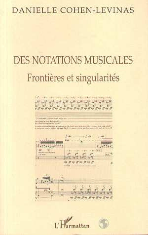 Emprunter Des notations musicales. Frontières et singularités livre