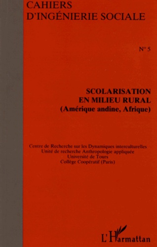 Emprunter Cahiers d'ingénierie sociale N° 5 : Scolarisation en milieu rural. Amérique andine, Afrique livre