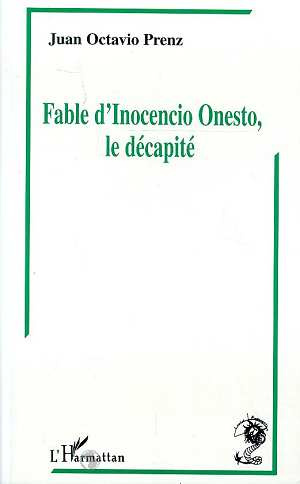 Emprunter Fables d'Inocencio Onesto, le décapité livre