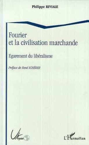 Emprunter Fourier et la civilisation marchande. Égarement du libéralisme livre