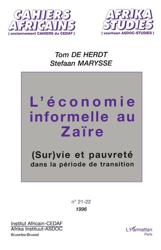 Emprunter L'économie informelle au Zaïre. (sur)vie et pauvreté dans le période de transition livre