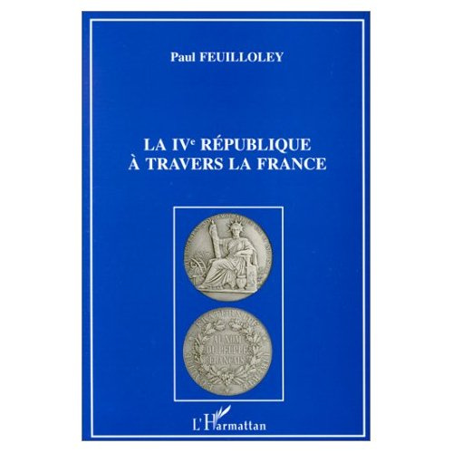 Emprunter La IVe République à travers la France livre