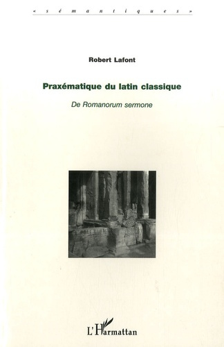 Emprunter Praxématique du latin classique. De Romanorum sermone livre