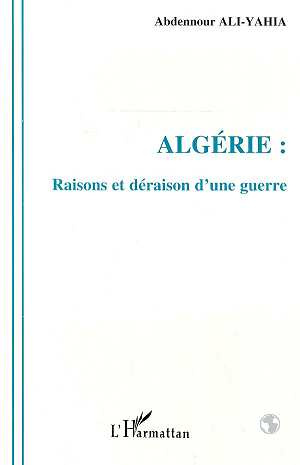 Emprunter Algérie : raisons et déraison d'une guerre livre