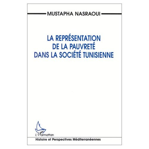 Emprunter La représentation de la pauvreté dans la société tunisienne livre