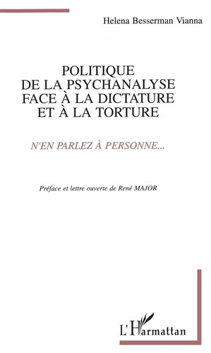 Emprunter Politique de la psychanalyse face à la dictature et à la torture. 