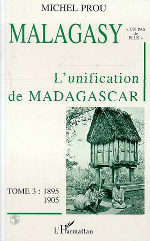 Emprunter Malagasy Tome 3 : L'unification de Madagascar livre