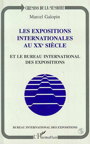 Emprunter Les expositions internationales au XXe siècle et le Bureau international des expositions livre