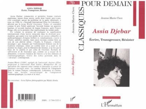 Emprunter Assia Djebar. Écrire, transgresser, résister livre