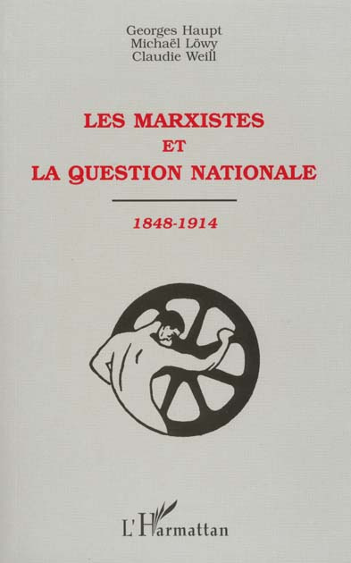 Emprunter Les marxistes et la question nationale, 1848-1914 livre