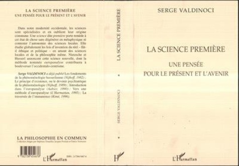 Emprunter La science première. Une pensée pour le présent et l'avenir livre