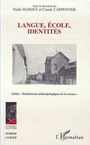 Emprunter Langue, école, identités. [colloque, 17-18 mai 1996 livre
