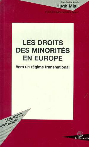 Emprunter Les droits des minorités en Europe. Vers un régime transnational livre
